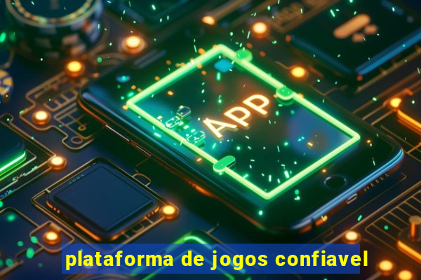 plataforma de jogos confiavel